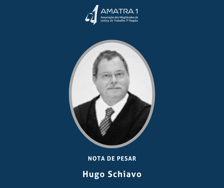 Nota de pesar pelo falecimento do juiz aposentado Hugo Schiavo