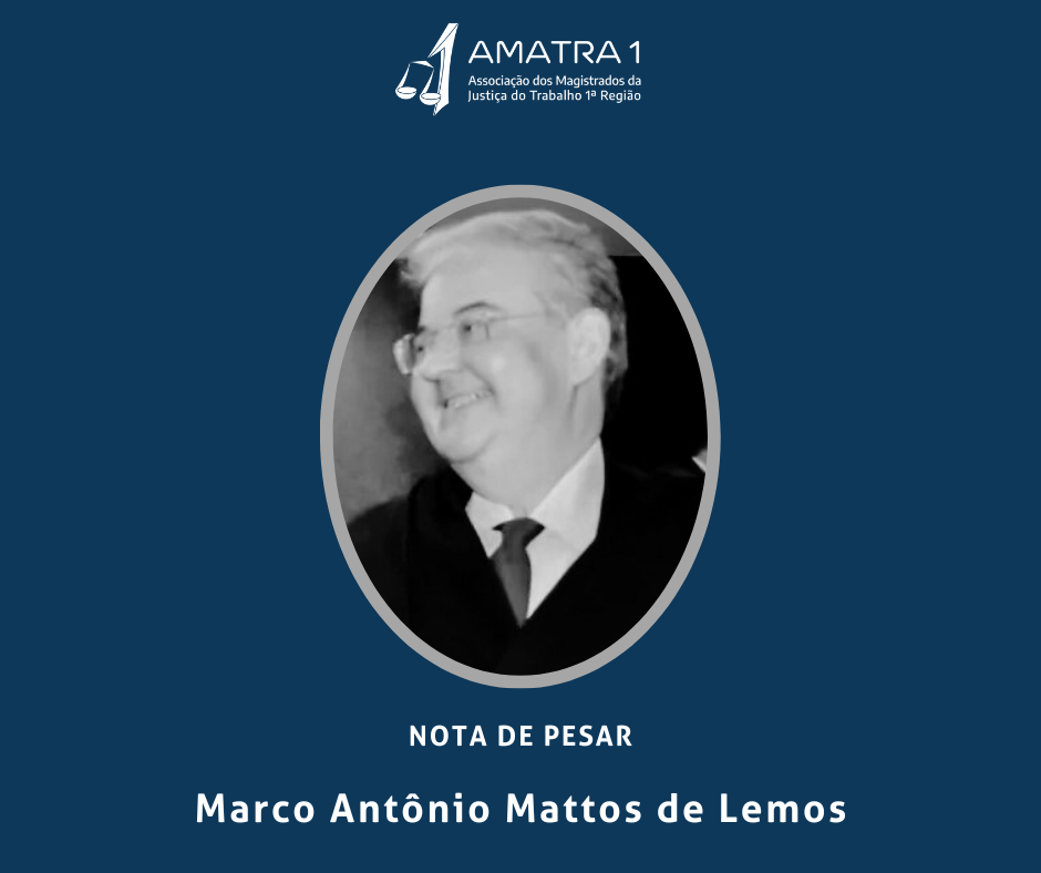 Nota de pesar pelo falecimento do juiz Marco Antônio Mattos de Lemos