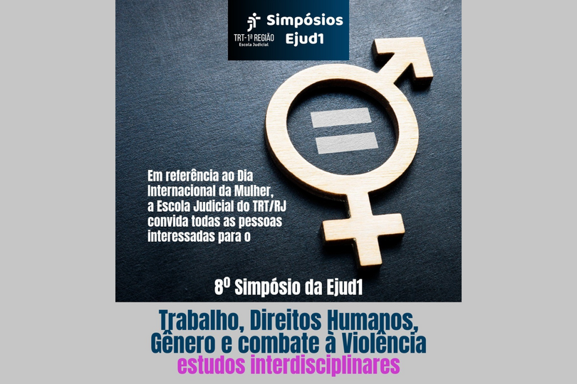 Ejud1 abre inscrições para seu 8º Simpósio sobre trabalho, gênero e enfrentamento à violência
