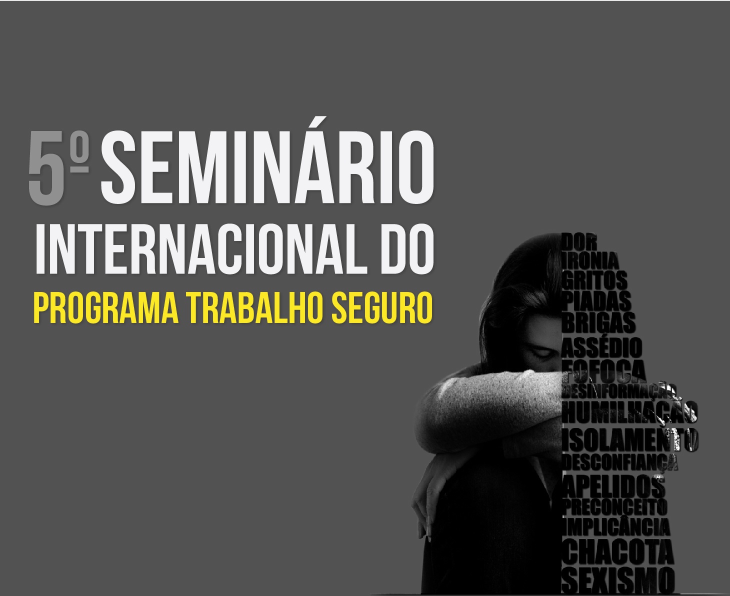 Nobel da Paz abre 5º seminário do Programa Trabalho Seguro