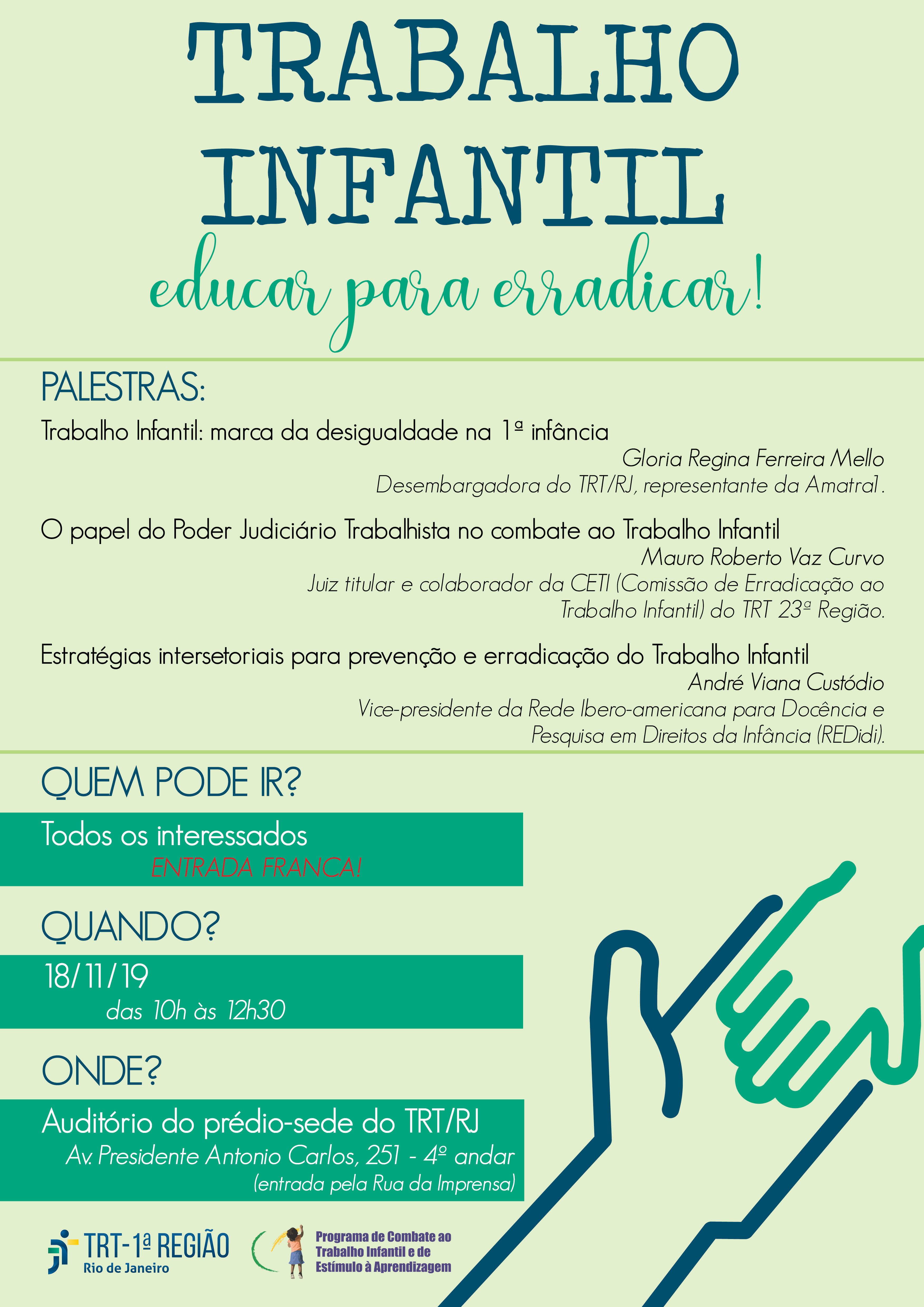 TRT-1 promove ‘Trabalho Infantil - Educar para erradicar’ no dia 18