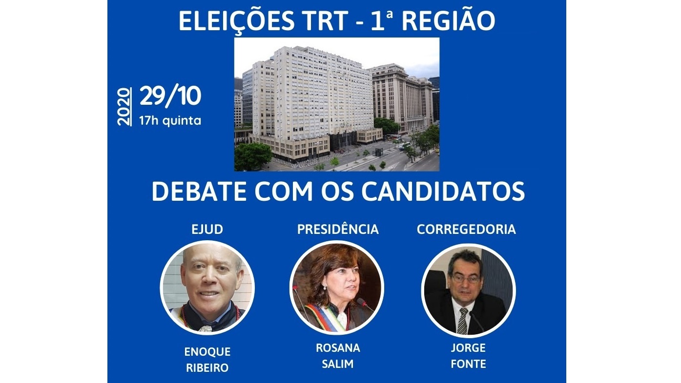 AMATRA1 promove debate com candidatos às eleições do TRT-1