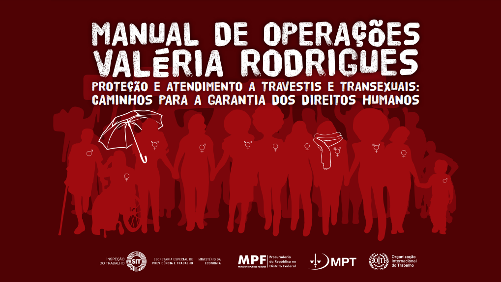 Manual traz guia para proteger travestis e transexuais vítimas do trabalho forçado