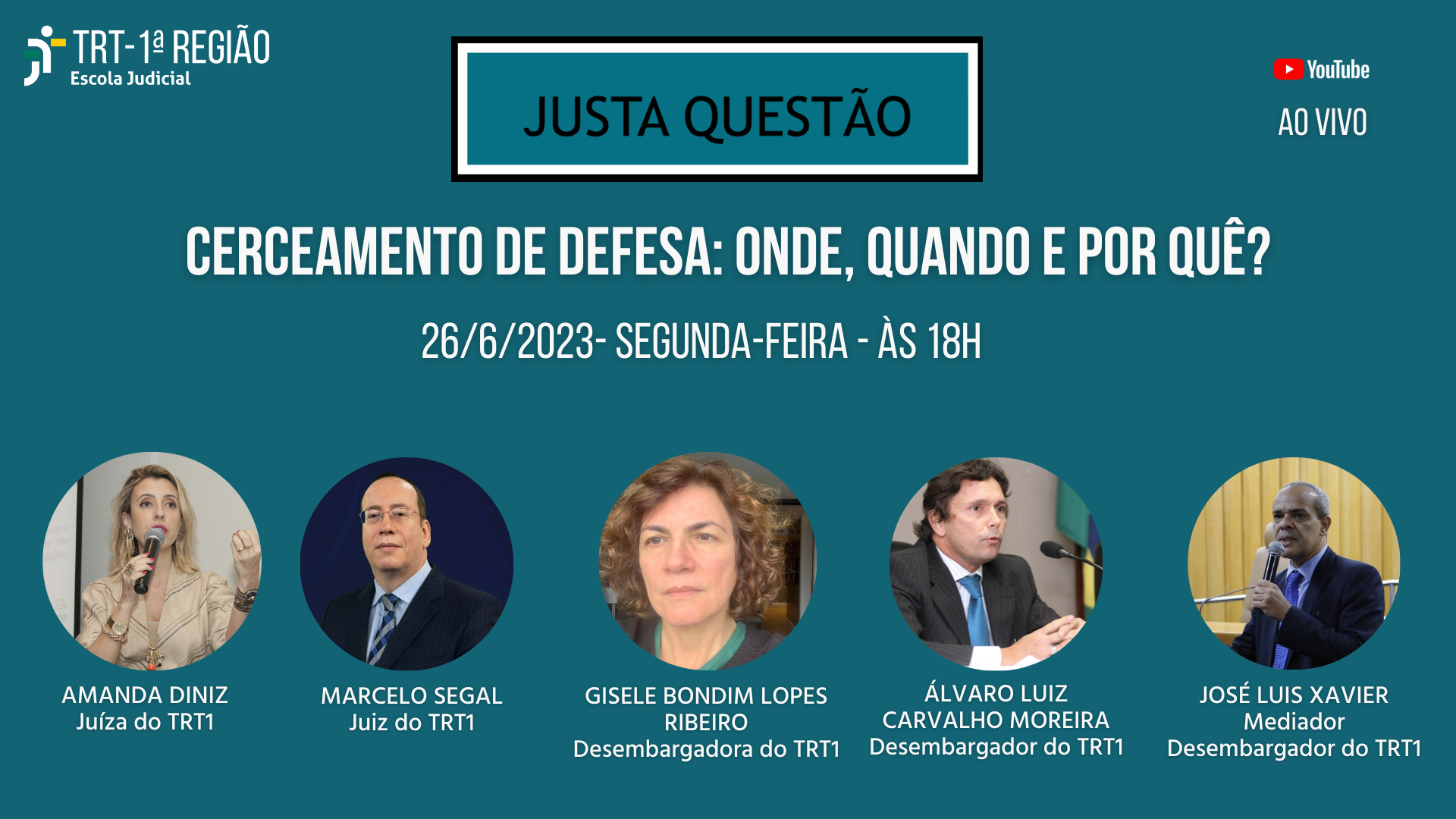 Cerceamento de defesa será tema do Justa Questão desta segunda-feira (26)