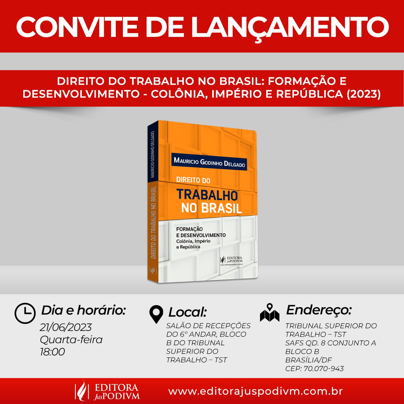 Ministro do TST Mauricio Godinho Delgado lançará livro em Brasília