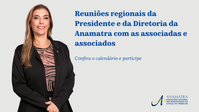 Reunião entre Anamatra e Amatras do Sudeste será nesta terça-feira (18)