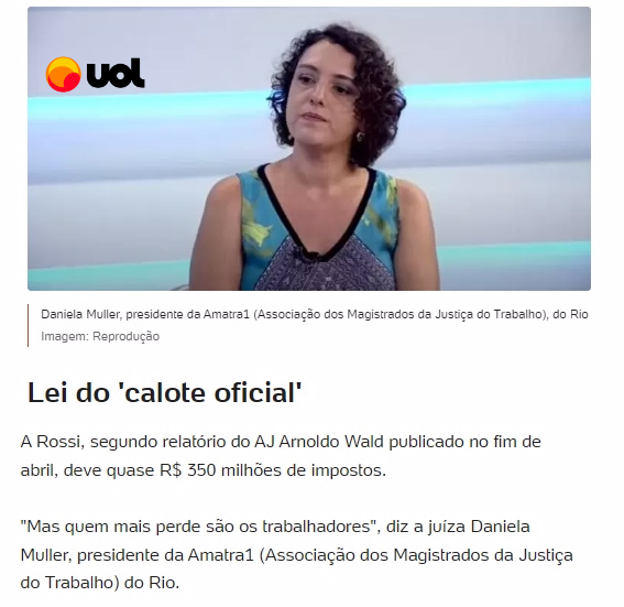 Presidenta critica modelo de recuperação judicial em entrevista ao UOL